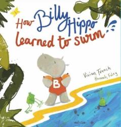 How Billy Hippo Learned To Swim Paperback