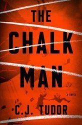 The Chalk Man - C. J. Tudor Hardcover