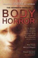 The Mammoth Book Of Body Horror Paperback