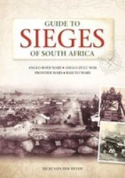 Guide To Sieges Of South Africa