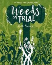 Weeds On Trial Paperback