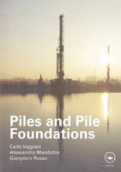 Piles And Pile Foundations Hardcover