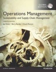 Operations Management: Sustainability And Supply Chain Management Global Edition