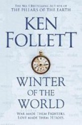 Winter Of The World Paperback New Edition