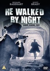 He Walked By Night Dvd