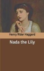 Nada The Lily Paperback