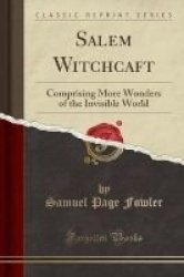 M Witchcaft - Comprising More Wonders Of The Invisible World Classic Reprint Paperback