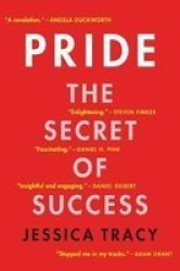 Pride: The Secret Of Success Hardcover