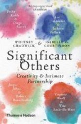 Significant Others - Creativity And Intimate Partnership Paperback