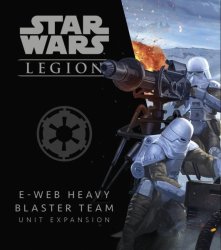 Fantasy Flight Games Star Wars: Legion - E-web Heavy Blaster Team Unit Expansion Miniatures