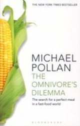 The Omnivore's Dilemma - The Search for a Perfect Meal in a Fast-Food World
