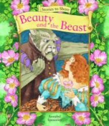 Stories To Share: Beauty And The Beast Paperback