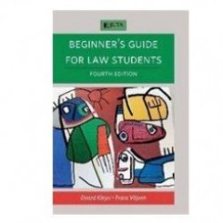 Beginner's Guide For Law Students 4E - D.kleyn F.viljoen