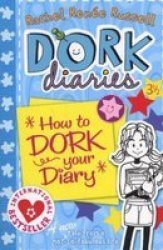 Dork Diaries 3 1 2: How To Dork Your Diary