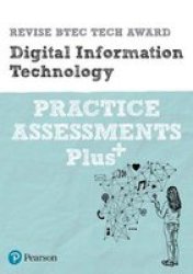 Revise Btec Tech Award Digital Information Technology Practice Assessments Plus By Colin Harber-stuart