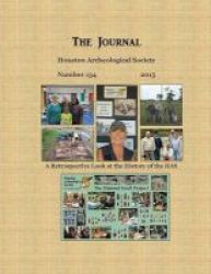 The Journal Houston Archeological Society Number 134 2015 Paperback