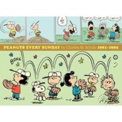 Peanuts Every Sunday 1981-1985 Peanuts Every Sunday