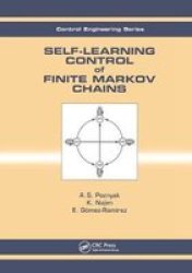 Self-learning Control Of Finite Markov Chains Paperback