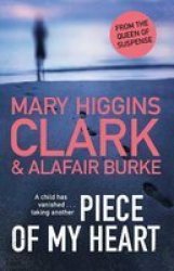 Piece Of My Heart - The Thrilling New Novel From The Queens Of Suspense Paperback Open Market Edition
