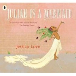 Julian Is A Mermaid Paperback