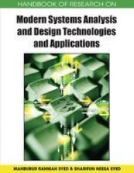 Handbook of Research on Modern Systems Analysis and Design Technologies and Applications Handbook of Research On...