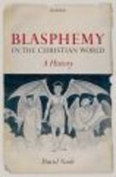 Blasphemy in the Christian World - A History