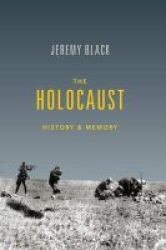 The Holocaust - History And Memory Paperback