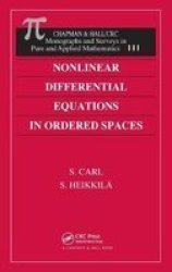 Nonlinear Differential Equations in Ordered Space