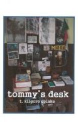 Tommy& 39 S Desk Paperback