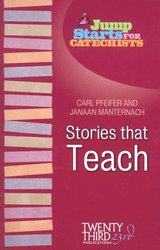 Jump Starts for Catechists: Stories that Teach Jump Starts for Catechists