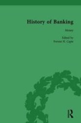 The History Of Banking I 1650-1850 Vol I Hardcover