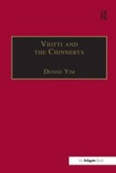 Viotti and the Chinnerys - A Relationship Charted Through Letters