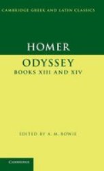 Homer: Odyssey Xiii-xiv