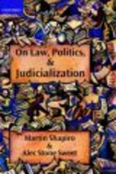 On Law, Politics and Judicialization