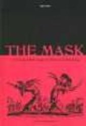 The Mask: A Periodical Performance by Edward Gordon Craig Contemporary Theatre Studies