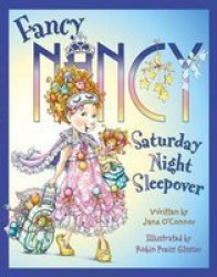Fancy Nancy Saturday Night Sleepover Paperback