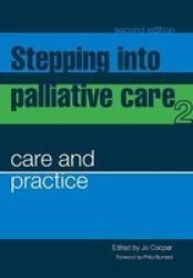 Care and Practice Stepping Into Palliative Care