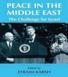 Peace in the Middle East - The Challenge for Israel