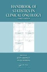 Handbook Of Statistics In Clinical Oncology Paperback 3RD Revised Edition