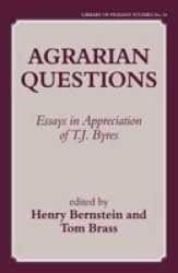 Agrarian Questions - Essays in Appreciation of T.J.Byres
