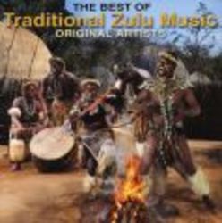 The Best Of Traditional Zulu Music