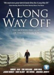 A Long Way Off - The Modern Day Story Of The Prodigal Son Dvd