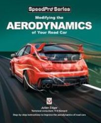 Modifying The Aerodynamics Of Your Road Car Speedpro Series