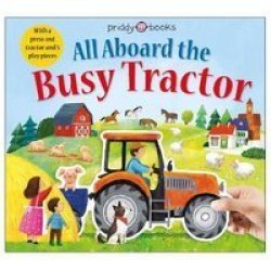 All Aboard The Busy Tractor Board Book