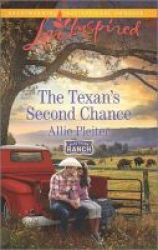 The Texan& 39 S Second Chance Paperback