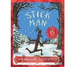 Stick Man 15TH Anniversary Edition Paperback