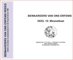 Bewaarders Van Ons Erfenis - Deel 10 - Mosselbaai - Drakenstein Heemkring 2012
