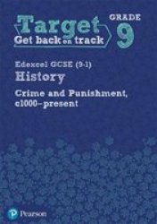 Target Grade 9 Edexcel Gcse 9-1 History Crime And Punishment In Britain C1000- Present Intervention Workbook Paperback