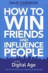 How to Win Friends and Influence People in the Digital Age Paperback, Export ed