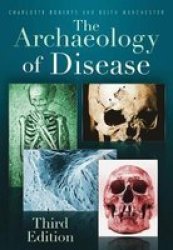 The Archaeology of Disease 3rd edition